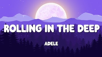 Thumbnail of Rolling In The Deep - Adele (Lyrics) | Set Fire To The Rain - Adele (Lyrics)