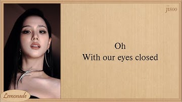Thumbnail of JISOO (BLACKPINK) & ZAYN EYES CLOSED Lyrics