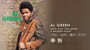 Thumbnail of Al Green - How Can You Mend a Broken Heart (Official Audio) (As Heard in FX's Atlanta)