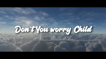 Thumbnail of Swedish House Mafia - Don't You Worry Child (feat. John Martin) 1 HOUR