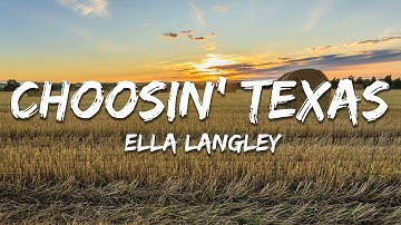 Thumbnail of Ella Langley - Choosin’ Texas (Lyrics)