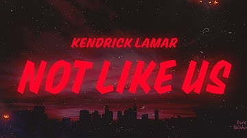 Thumbnail of Kendrick Lamar - Not Like Us (Lyrics)