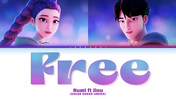Thumbnail of Rumi ft Jinu (Kpop Demon Hunters) 'Free' (Color Coded Lyrics)