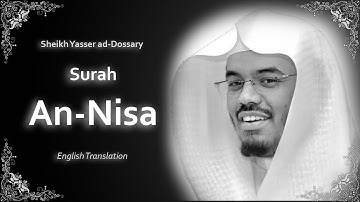 Thumbnail of An Nisa | سورة النساء | Sheikh Yasser al Dosari | English Translation | الشيخ ياسر الدوسري