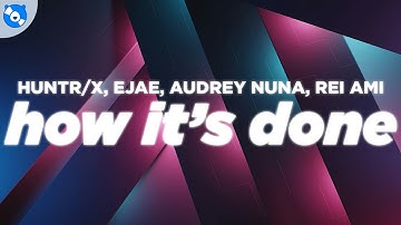 Thumbnail of HUNTR/X - How It's Done (Lyrics) feat. EJAE, AUDREY NUNA, REI AMI, KPop Demon Hunters Cast
