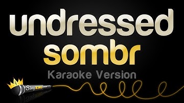 Thumbnail of sombr - undressed (Karaoke Version)