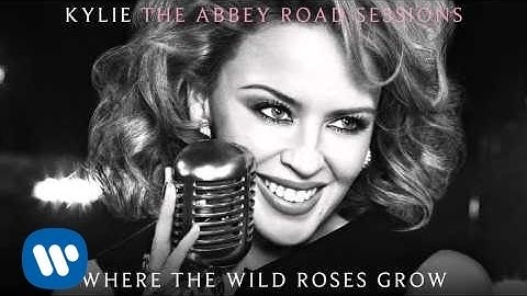 Thumbnail of Kylie Minogue - Where The Wild Roses Grow - The Abbey Road Sessions