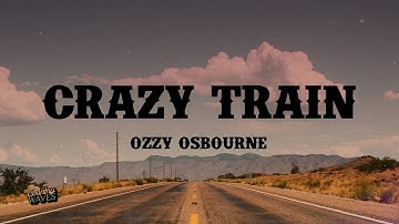 Thumbnail of Crazy Train - Ozzy Osbourne (Lyrics)