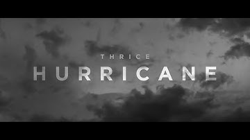 Thumbnail of Thrice - Hurricane [Official Video]