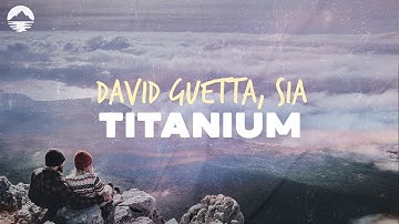 Thumbnail of David Guetta - Titanium (feat. Sia) | Lyrics