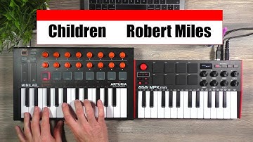 Thumbnail of Children Robert Miles Loop Arturia minilab MK2 Akai MPK mini MK3