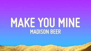 Thumbnail of Madison Beer - Make You Mine (Lyrics)