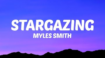 Thumbnail of Myles Smith - Stargazing (Lyrics)