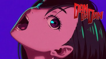 Thumbnail of DAN DA DAN Opening | Otonoke by Creepy Nuts