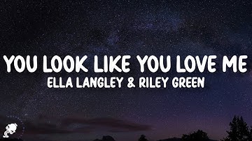 Thumbnail of Ella Langley - you look like you love me (Lyrics) ft. Riley Green