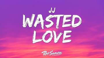 Thumbnail of JJ – Wasted Love (Lyrics) [Eurovision 2025 Austria]