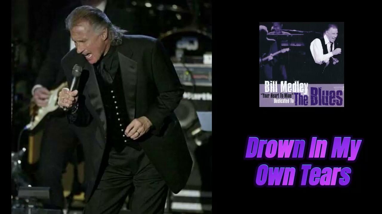 Thumbnail of Bill Medley -  Drown In My Own Tears 2013 (Audio)