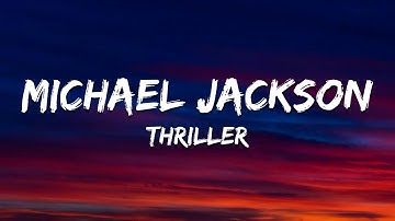 Thumbnail of Michael Jackson - Thriller (Lyrics)