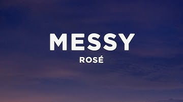 Thumbnail of ROSÉ - Messy (Lyrics)