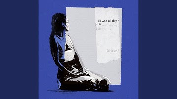 Thumbnail of i'll wait all day (4 U)