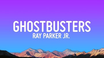Thumbnail of Ray Parker, Jr. - Ghostbusters (Lyrics)