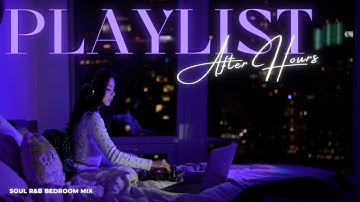 Thumbnail of 2:00am Soul R&B Bedroom Playlist | SZA, Miguel, PARTYNEXTDOOR, Brent Faiyaz, Kehlani Mix by HelloVee