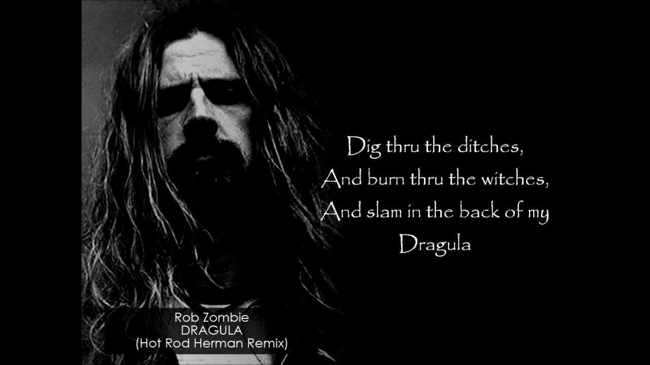 Thumbnail of Rob Zombie - Dragula (Hot Rod Herman Remix) LYRICS