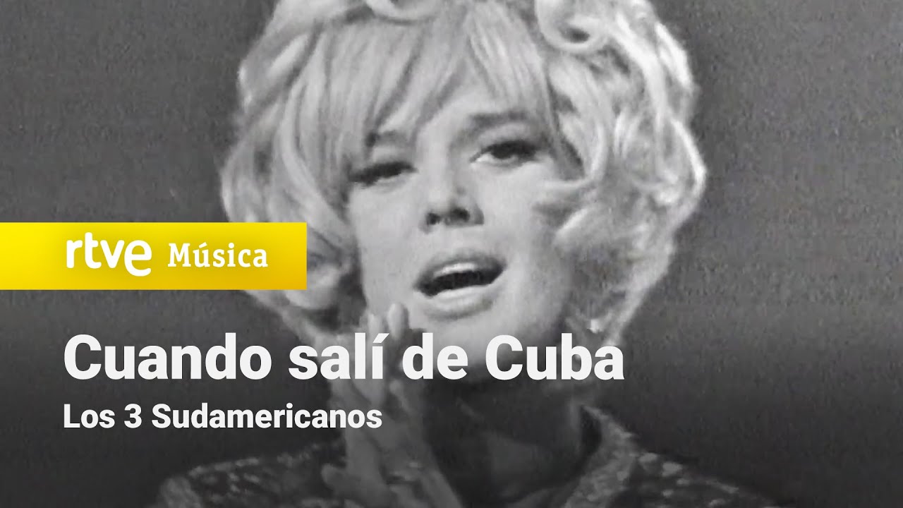Thumbnail of Los 3 Sudamericanos - "Cuando salí de Cuba" (1968) HD