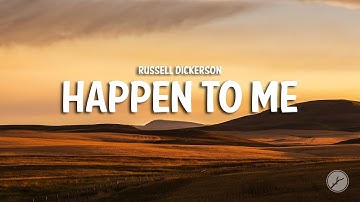 Thumbnail of Russell Dickerson - Happen To Me (Lyrics)
