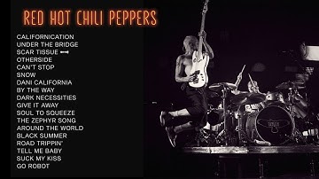 Thumbnail of Red Hot Chili Peppers | Top Songs 2025 Playlist | Californication, Can't Stop, Under The Bridge...