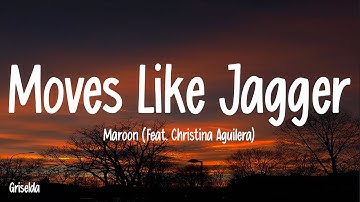 Thumbnail of Maroon 5 - Moves Like Jagger (Lyrics) ft. Christina Aguilera