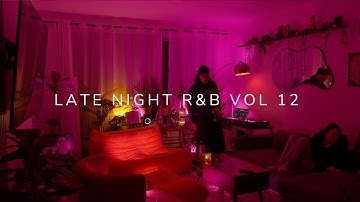 Thumbnail of Late Night R&B Playlist Vol. 12 🩷 | SZA Tone Stith Chris Brown kwn + | @markmark