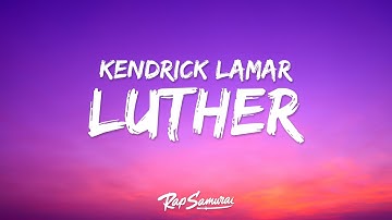 Thumbnail of Kendrick Lamar, SZA - luther (Lyrics)