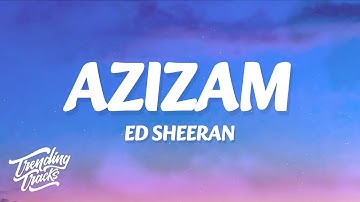 Thumbnail of Ed Sheeran - Azizam (Lyrics)