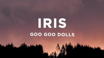 Thumbnail of Goo Goo Dolls - Iris (Lyrics)