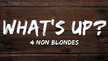 Thumbnail of 4 Non Blondes - What's Up? (Lyrics)