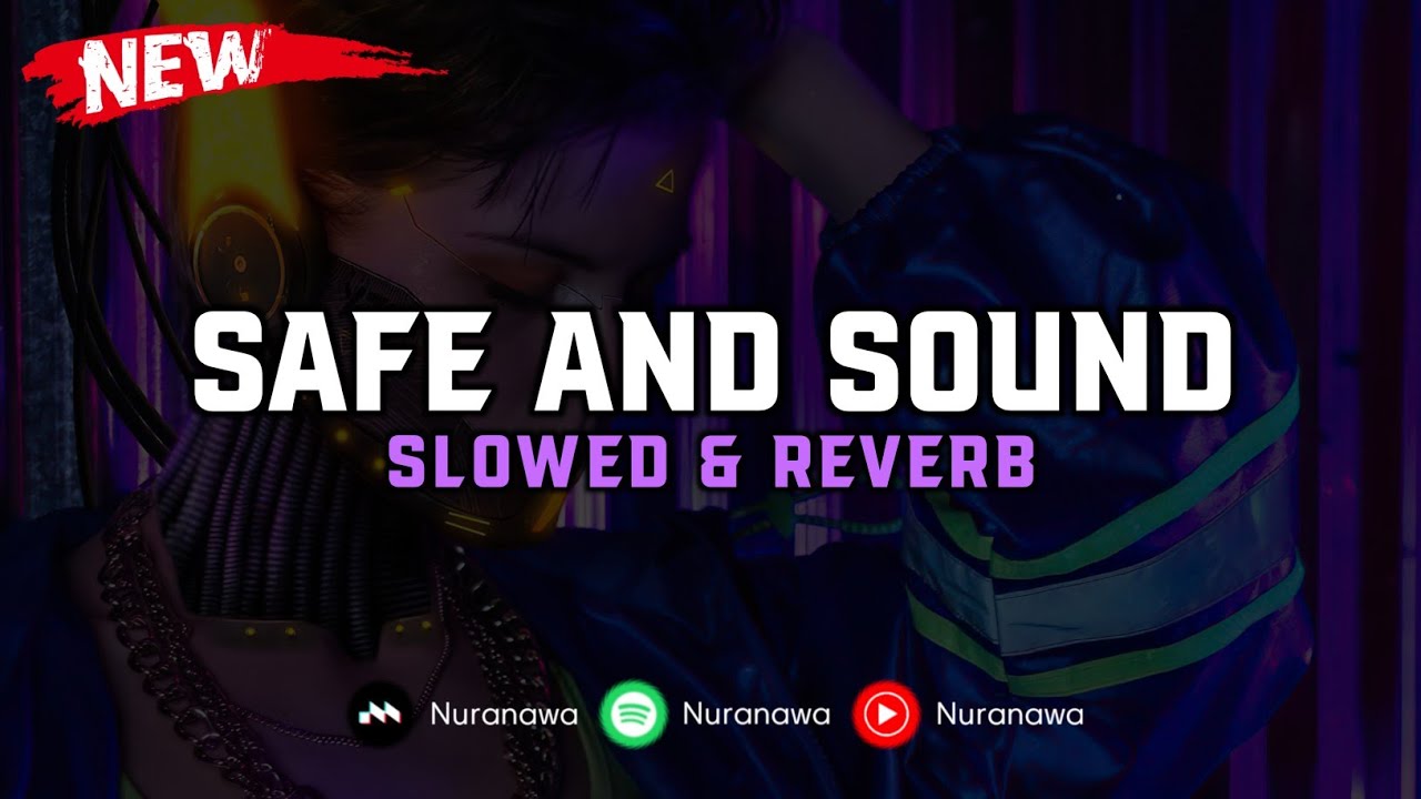 Thumbnail of DJ Safe And Sound ( Slowed & Reverb ) 🎧