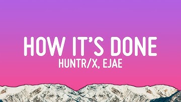Thumbnail of HUNTR/X - How It’s Done (Lyrics) ft. EJAE, AUDREY NUNA & REI AMI