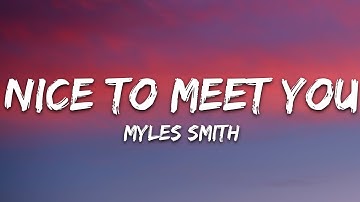 Thumbnail of Myles Smith - Nice To Meet You (Lyrics)