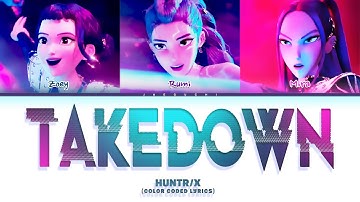 Thumbnail of Huntr/x (Kpop Demon Hunters) 'Takedown' (Color Coded Lyrics)