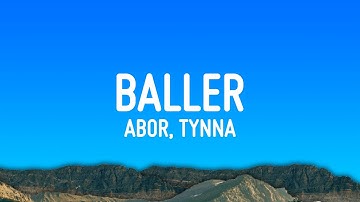 Thumbnail of Abor & Tynna - Baller (Lyrics)
