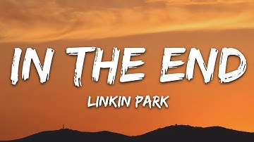 Thumbnail of Linkin Park - In the End (Lyrics)