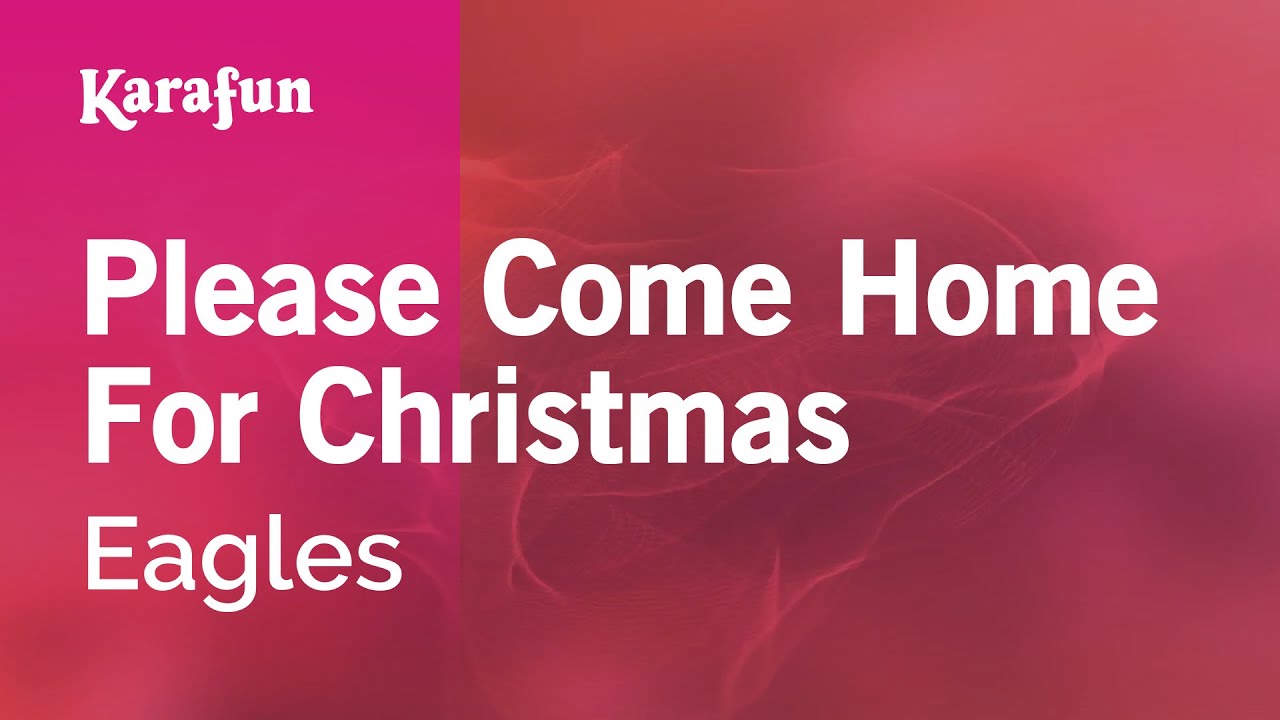 Thumbnail of Please Come Home for Christmas - Eagles | Karaoke Version | KaraFun