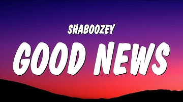 Thumbnail of Shaboozey - Good News (Lyrics) "i need some good news"