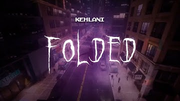 Thumbnail of kehlani - folded [ sped up ] lyrics