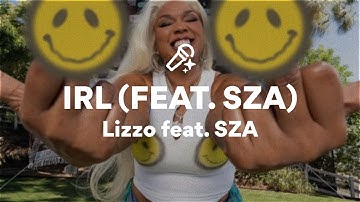 Thumbnail of Lizzo feat. SZA, IRL (Lyrics)