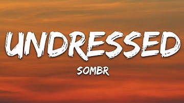 Thumbnail of sombr - undressed (Lyrics)