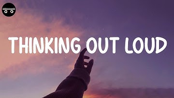 Thumbnail of Ed Sheeran - Thinking Out Loud (Lyric Video) | James Arthur, Lewis Capaldi,...