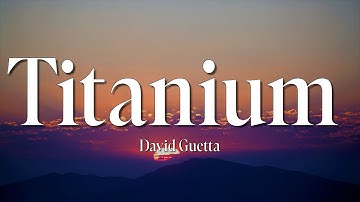 Thumbnail of David Guetta - Titanium (Lyrics) ft. Sia