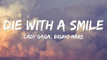 Thumbnail of Die With a Smile - Lady Gaga, Bruno Mars - (Lyrics)🎵